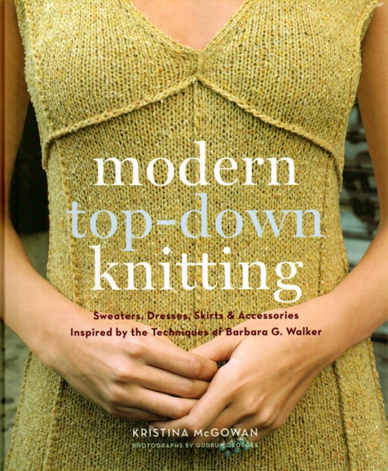 Modern Top-down Knitting