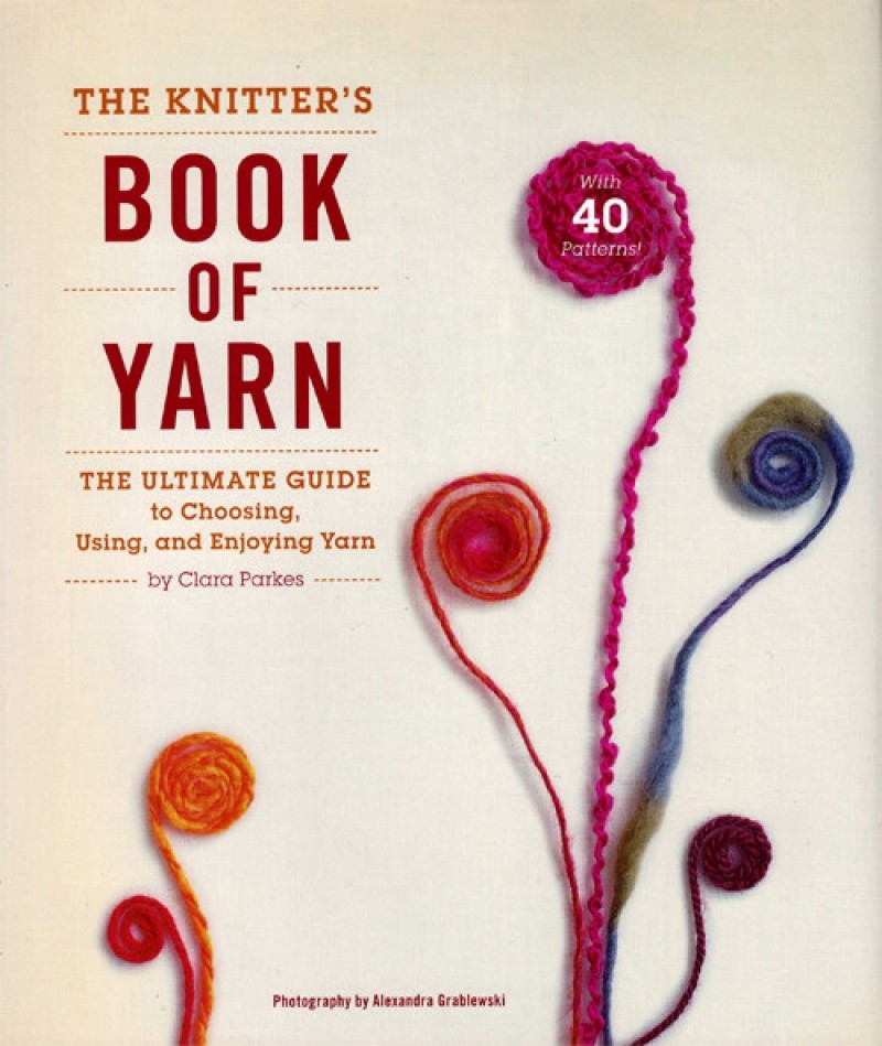 The Knitters Book of Yarn(1)