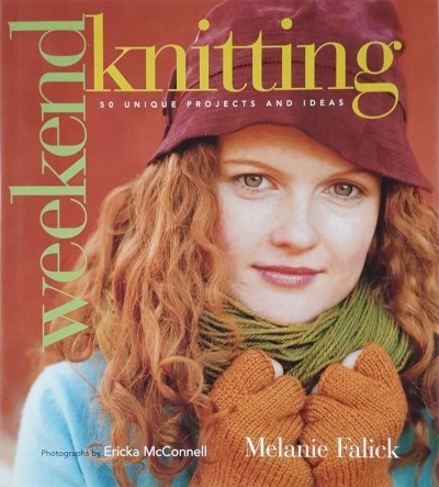 Weekend Knitting by Melanie Falick